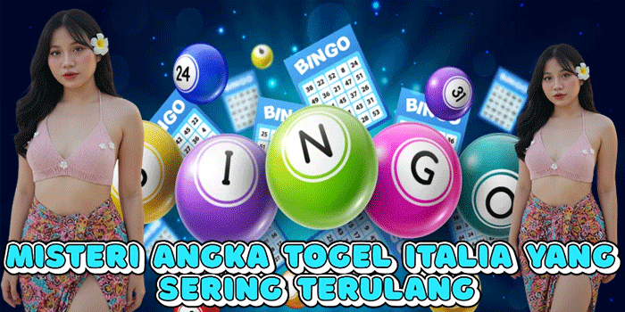 Misteri Angka Togel Italia Yang Sering Terulang
